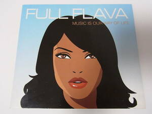 FULL FLAVA / MUSIC OUR WAY OF LIFE 2007 中古