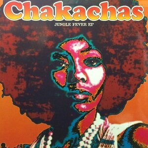 Chakachas - Jungle Fever EP（★盤面ほぼ良品！）