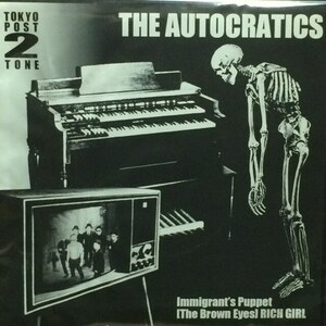 The Autocratics - Immigrant's Puppet（７インチ）日本のスカバンド