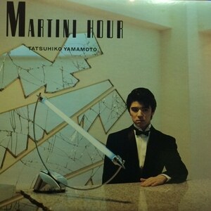 山本達彦 - Martini Hour（★盤面極上品！）