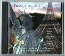 送料無料 吹奏楽CD フロリダ大学ウインドシンフォニー:フランスとアメリカの音楽 ヴォルテックス ディオニソスの祭り 夏の喜遊曲_画像1