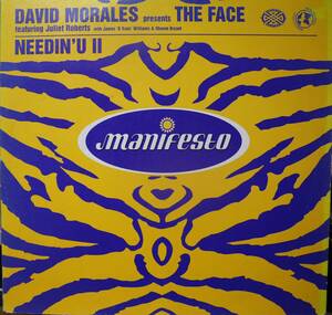 【廃盤12inch】David Morales Presents The Face / Needin' U II