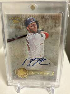 2013 Topps Five Star Dustin Pedroia Auto ダスティン・ペドロイア 直筆サインカード 240/333