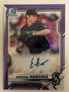 2021 Bowman Chrome Emerson Hancock Auto Emerson Hancock 直筆サインカード 185/250