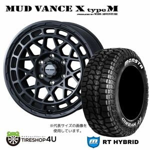 4本セット MUD VANCE X TypeM 16x6.5J 6/139.7 +38 FMB MONSTA RT HYBRID R/T 215/65R16 ホワイトレター ハイエース 200系