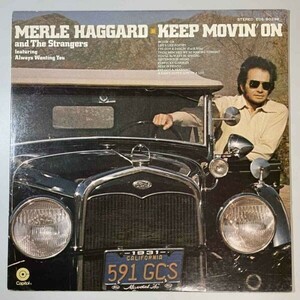 32774【プロモ盤】【日本盤】 Merle Haggard And The Strangers / Keep Movin' On