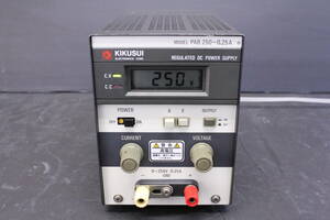 KIKUSUI PAB250-0.25A 定格出力保証 動作品 直流安定化電源 菊水電子工業