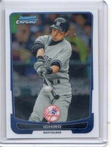 ●イチロー　カード　Vol.1728　2012BOWMAN CHROME #155　ニューヨーク・ヤンキース