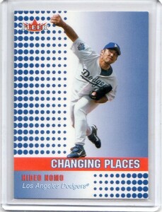 ●野茂英雄　カード　Vol.430　2002FLEER CHANGING PLACES #434　ロサンゼルス・ドジャース