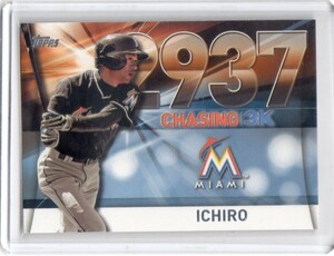 ●イチロー　カード　Vol.2503　2016TOPPS CHASING 3K #3000-32　MLB通算2937安打　マイアミ・マーリンズ