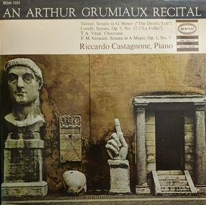 初期LP盤 アルテュール・グリュミオー/リカルド・カスタニョーネ　Tartini Violinソナタ「悪魔のトリル」～Corelli 「ラ・フォリア」