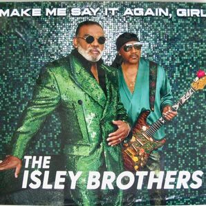 送料無料！THE ISLEY BROTHERS/MAKE ME SAY IT AGAIN, GIRL/最新盤/アイズレーブラザーズ