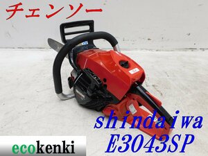 ★1000円スタート売切り！★新ダイワ チェンソー E3043SP★shindaiwa★薪★伐採★切断機★中古★T108