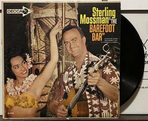 Hawaii LP Mellow Hawaiian Sterling Mossman/Sterling Mossman At "The Barefoot Bar"　featuring Varoa Tiki ハワイレコード