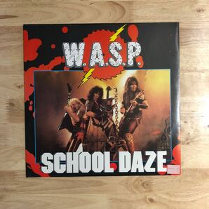 LP 美品 12inch single W.A.S.P./SCHOOL DAZE[UKオリジナル:初年度'84年PRESS:School Daze/Paint It Black収録]の画像1