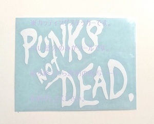 【カッティング ステッカー】PUNKS NOT DEAD パンクスノットデッド パンクロック ハードコアパンク UK82 Exploited エクスプロイテッド