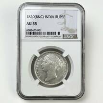 ◆1円〜 1840(B＆C) 英領インド 1ルピー 銀貨 NGC AU55 ヴィクトリア女王 ワイオン　アンティークコイン 貨幣 硬貨 金貨 世界 (管理C29)_画像3