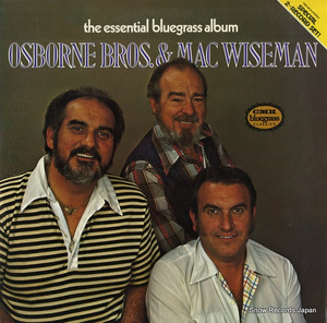 オズボーン・ブラザース＆マック・ワイズマン the essential bluegrass album CMH-9016