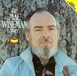 マック・ワイズマン the mac wiseman story CMH-9001