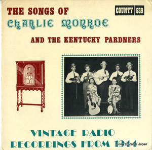 チャーリー・モンロー the songs of charlie monroe 1944 COUNTY539