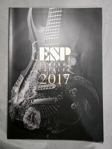 ESP GUITAR CATALOG 2017 ギターカタログ