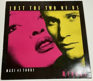 MIRAGE / JUST THE TWO OF US 12インチレコード