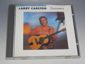 ☆ LARRY CARLTON ラリー・カールトン DISCOVERY ディスカヴァリー 国内盤CD 32XD-766