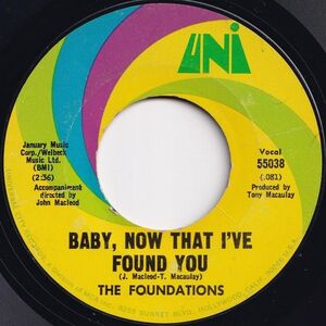 Foundations Baby, Now That I've Found You / Come On Back To Me UNI US 55038 206059 SOUL ソウル レコード 7インチ 45