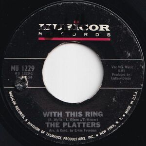 Platters With This Ring / If I Had Love Musicor US MU 1229 206077 SOUL ソウル レコード 7インチ 45