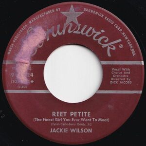 Jackie Wilson Reet Petite / By The Light Of The Silvery Moon Brunswick US 9-55024 206087 R&B R&R レコード 7インチ 45