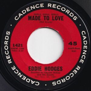 Eddie Hodges (Girls, Girls, Girls) Made To Love / I Make Believe It's You Cadence US 1421 206106 ロック ポップ レコード 7インチ 45