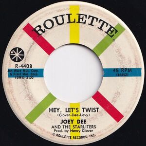 Joey Dee And The Starliters Hey, Let's Twist / Roly Poly Roulette US R-4408 206150 R&B R&R レコード 7インチ 45