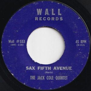 Jack Cole Quintet Sax Fifth Avenue / Macy's Wall US 553 206231 R&B R&R レコード 7インチ 45