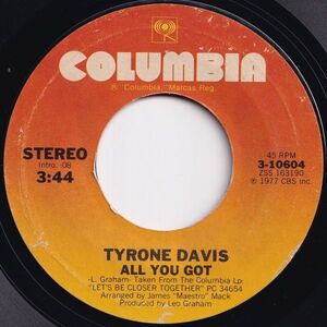 Tyrone Davis All You Got / I Got Carried Away Columbia US 3-10604 206295 SOUL DISCO ソウル ディスコ レコード 7インチ 45