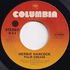 Herbie Hancock Palm Grease / Butterfly Columbia US 3-10050 206337 JAZZ ジャズ レコード 7インチ 45