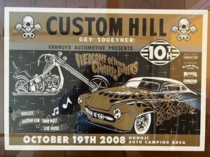 激レア！2008 CUSTOM HILLポスター MOON EYES RATFINKEDROTHラットフィンク エドロスアメ車旧車 SCN HCS