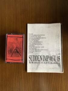 V.A/Sudden Impact 15 【デモテープ】カセット