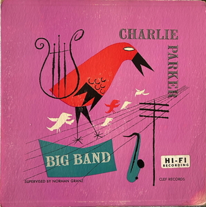 Charlie Parker / Big Band