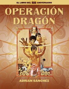 ブルース・リー 燃えよドラゴン５０周年ハードカバー本 BRUCE LEE ENTER THE DRAGON