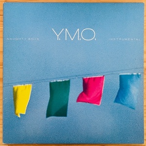 LP■和モノ/YMO (YELLOW MAGIC ORCHESTRA)/浮気なぼくら NAUGHTY BOYS INSTRUMENTAL/ALFA YLR-20002/国内83年ORIG PROMO/見本盤プロモ 美品