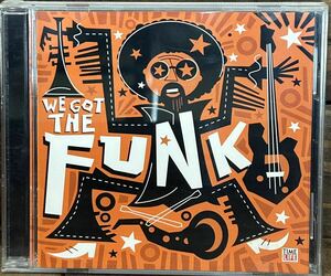 WE GOT THE FUNK / V.A. (CD) 70's 70年代　Parliament, WAR, Commodores, 他