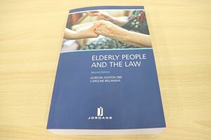 ▲01)【同梱不可】Elderly People and the Law/Gordon Ashton/Caroline Bielanska/Jordans Pub/第2版/2014年発行/洋書/高齢者と法//A