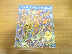 ▲01)【同梱不可】The Art of Walter Anderson/Walter Inglis Anderson/Mississippi/2003年発行/洋書/ウォルター・アンダーソンの芸術/A