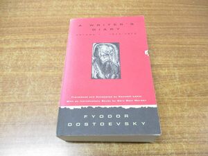 ●01)【同梱不可】A Writer s Diary Volume 1 1873-1876/Fyodor Dostoevsky/Northwestern University Press/作家の日記/洋書/A