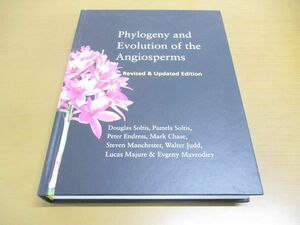 ▲01)【同梱不可】被子植物の系統発生と進化/Phylogeny and Evolution of the Angiosperms/Douglas Soltis/Pamela Soltis/Chicago/洋書/A