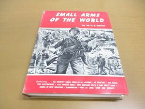 ▲01)【同梱不可】SMALL ARMS OF THE WORLD/Walter H.B. Smith/STACKPOLE/洋書/世界の小型武器/小火器/銃器/A