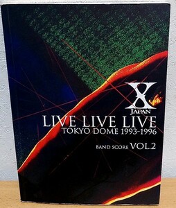 バンドスコア X JAPAN / LIVE LIVE LIVE TOKYO DOME 1993-1996 Vol.2　ドレミ楽譜出版社 送料無料