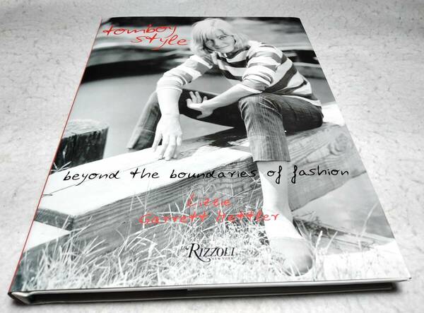 ＜洋書＞トムボーイ・スタイル：ファッションの枠を超えて『Tomboy Style: Beyond the Boundaries of Fashion』～ボーイッシュ・スタイル