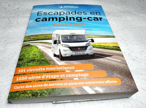 ＜洋書＞ミシュラン・キャンピングカー・ガイド　フランス2022『Escapades en camping-car France 2022』フランスのキャンピングカーでの旅