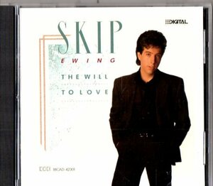 Skip Ewing /８９年/ルーツ、フォーク、カントリー